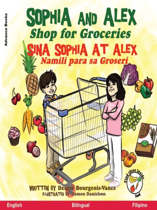 Title details for Sophia and Alex Shop for Groceries / Sina Sophia at Alex Namili para sa Groseri by Denise Bourgeois-Vance - Available